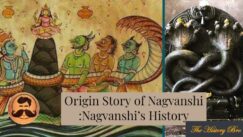 Origin Story Of Nagvansh : Nagvanshi’s History