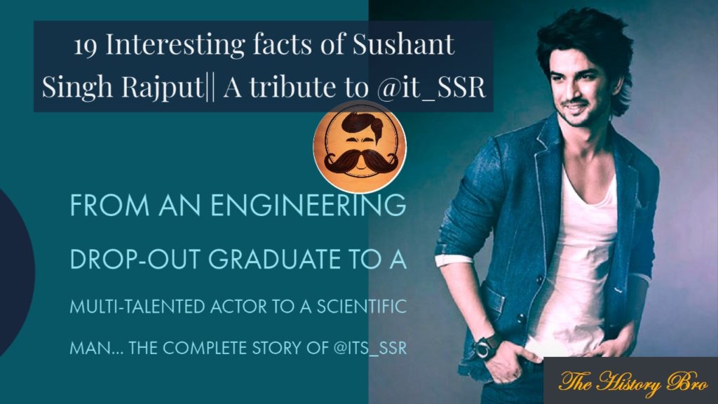 19 Interesting Facts Of Sushant Singh Rajput That You Must Know