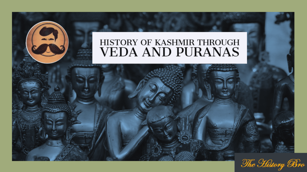 History of Kashmir through Veda and Puranas : History of Kashmir in simple 12 points
