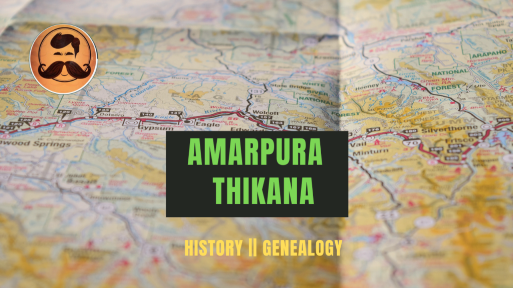 Amarpura (Thikana) – The History Bro