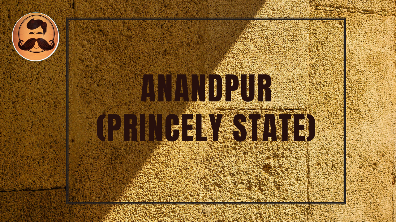 Anandpur Princely State