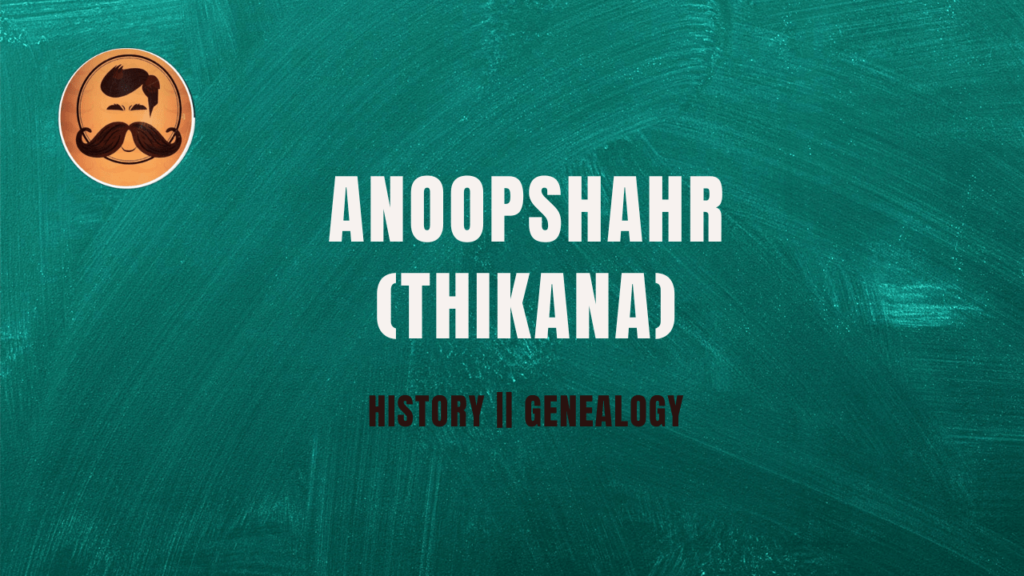 Anoopshahr (Thikana) – The History Bro