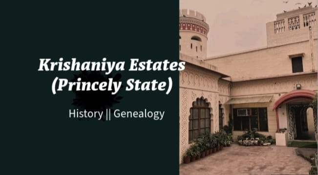 Krishaniya Estates (Princely State)