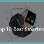 Top 10 Best Smart Watches, smart watch