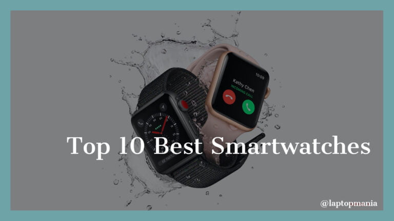 Top 10 Best Smart Watches, smart watch