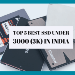 Top 5 best SSD under 3000 (3K)