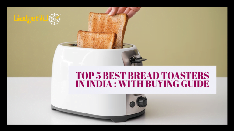 Bread Toasters, best bread toaster, top best bread toasters in India, toasters, toaster, top best bread toaster, Bread Toaster, top 5 best bread toaster