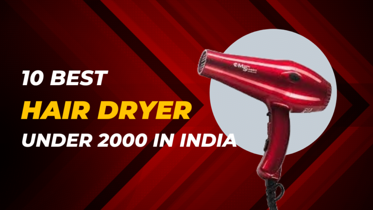 10 Best Hair Dryer Under 2000 In India